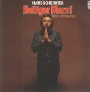 Hans Scheibner - Heiliger Marx! Neue Lästereien