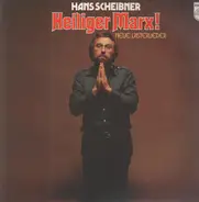 Hans Scheibner - Heiliger Marx! Neue Lästereien