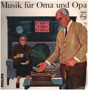 Hans Schubert / Steffen Thomas / a.o. - Musik Für Oma Und Opa