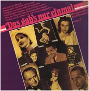 Hans Söhnker, Marlene Dietrich, Zahrah Leander, a.o. - Das Gab's Nur Einmal. Unvergängliche Tonfilmmelodien. Folge 2