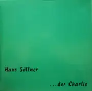 LP - Hans Söllner - ... Der Charlie - Green Vinyl
