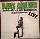 LP - Hans Söllner - Nachdenkliches Zum Schmunzeln - Endlich Eine Arbeit!
