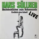 LP - Hans Söllner - Nachdenkliches Zum Schmunzeln - Endlich Eine Arbeit!