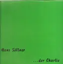 LP - Hans Söllner - ... Der Charlie - Clear Green, Gatefold