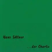 CD - Hans Söllner - ... Der Charlie