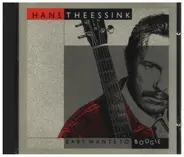 Hans Theessink - Baby Wants to Boogie