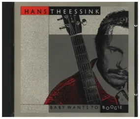 Hans Theessink - Baby Wants to Boogie