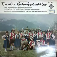 Hans Ullmann Mit Seinen Die Amraser Schuhplattler - Tiroler Schuhplattler