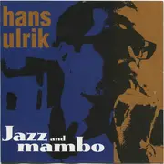CD - Hans Ulrik - Jazz And Mambo