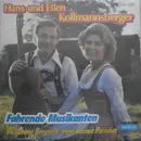 7inch Vinyl Single - Hans Und Ellen Kollmannsberger - Fahrende Musikanten
