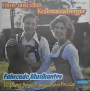 Hans Und Ellen Kollmannsberger - Fahrende Musikanten