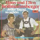 7inch Vinyl Single - Hans Und Ellen Kollmannsberger - Jeder Tag Ist So Schön
