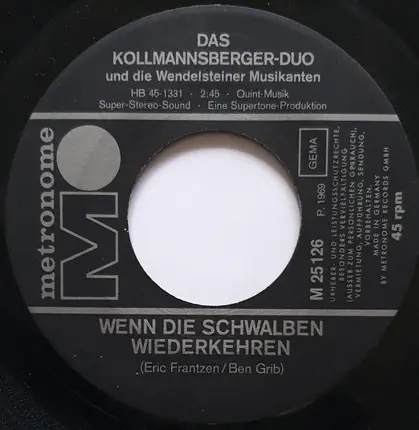 Hans Und Ellen Kollmannsberger Und Die Wendelsteiner Musikanten - Du Kommst Mir Vor Wia A Sternderl / Wenn Die Schwalben Wiederkehren