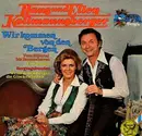 LP - Hans Und Ellen Kollmannsberger - Wir Kommen Von Den Bergen