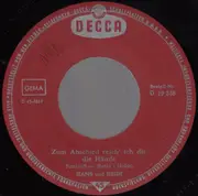 7inch Vinyl Single - Hans Und Heidi - Zum Abschied Reich' Ich Dir Die Hände / Und Wieder Geht Ein Schöner Tag