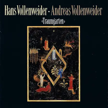 Hans Vollenweider - Andreas Vollenweider - Traumgarten