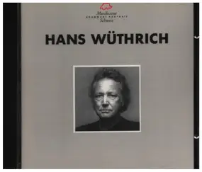 Hans Wüthrich - Annährungen an Gegenwart / Wörter Bilder Dinge a.o.