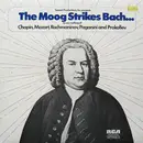 LP - Hans Wurman - The Moog Strikes Bach… (To Say Nothing Of Chopin, Mozart, Rachmaninov, Paganini And Prokofiev)