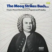 Hans Wurman - The Moog Strikes Bach… (To Say Nothing Of Chopin, Mozart, Rachmaninov, Paganini And Prokofiev)