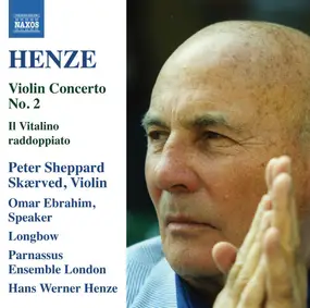 Hans Werner Henze - Violin Concerto No. 2 / Il Vitalino Raddoppiato