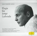LP - Hans Werner Henze - Szenen Aus »Elegie Für Junge Liebende«