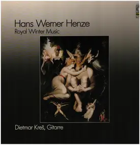 Hans Werner Henze - Royal Winter Music