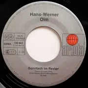 7inch Vinyl Single - Hans Werner Olm - Sonntach Im Revier