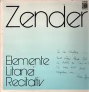 Hans Zender - Elemente Litanei Recitative