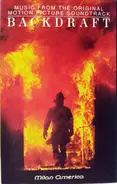 Hans Zimmer - Backdraft (Music From The Original Motion Picture Soundtrack)