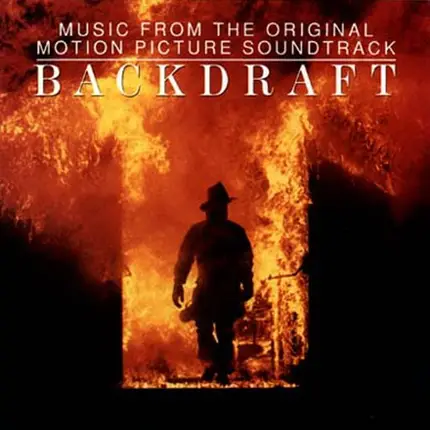 Hans Zimmer Additional Songs Performed By Bruce Hornsby And The Range - Backdraft