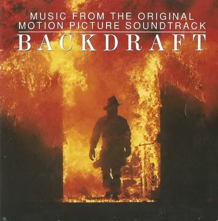 Soundtrack - Backdraft - Music From The Original Motion Picture Soundtrack