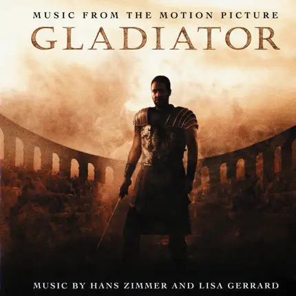 Hans Zimmer And Lisa Gerrard - Gladiator