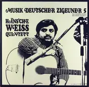 Häns'che Weiss Quintett - Musik Deutscher Zigeuner 5