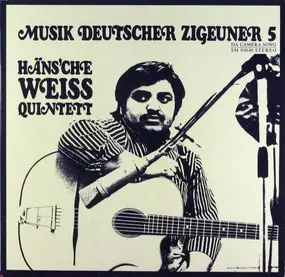 Häns'che Weiss Quintett - Musik Deutscher Zigeuner 5