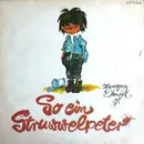 LP - Hansgeorg Stengel - So Ein Struwwelpeter