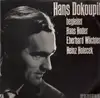 LP - Hans Dokoupil - Begleitet Hans Hotter, Eberhard Wächter,..