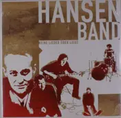 Hansen Band - Keine Lieder Ueber Liebe