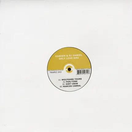 Hansen & DJ Daniel - Only Love (Remixes)