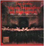 Hanseatisches Blasorchester Lübeck - Das große Marsch-Doppelalbum mir Zapfenstreich