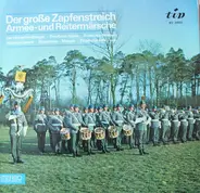 Hanseatisches Blasorchester Lübeck - Der Große Zapfenstreich • Armee- Und Reitermärsche