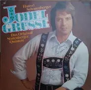 Hansel Schönenberger , Das Original Statenberger Quintett - Jodel Grüsse