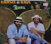 Hansel & Raul - Tropical