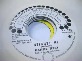 Hansel Terry - Heighty Hi