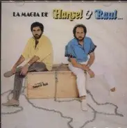 Hansel & Raul - La Magia De Hansel y Raul
