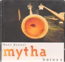 CD - Hans Kennel - Mythahorns 2