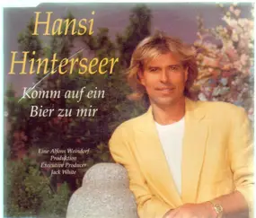 hansi hinterseer - Komm auf ein Bier zu mir