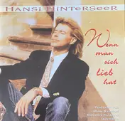 hansi hinterseer - Wenn Man Sich Lieb Hat