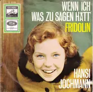 Hansi Jochmann - Wenn Ich Was Zu Sagen Hätt'