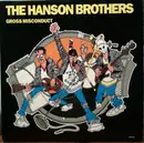 LP - Hanson Brothers - Gross Misconduct