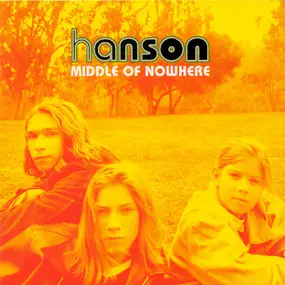 Hanson - Middle of Nowhere